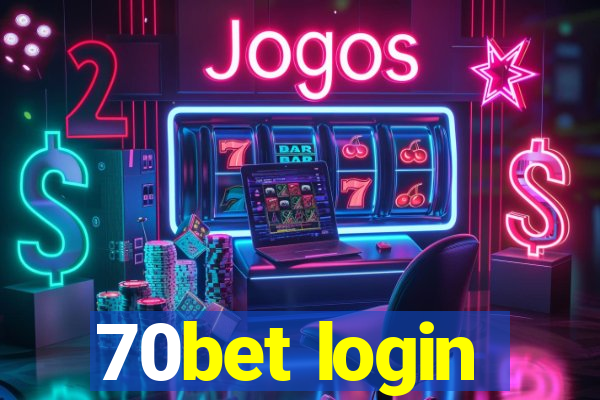 70bet login